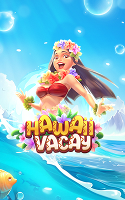 ภาพประกอบเกม Hawaii Vacay Joker Gaming